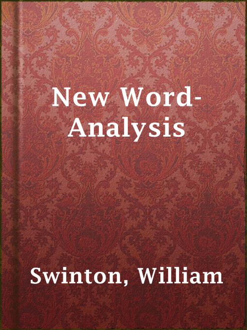 Title details for New Word-Analysis by William Swinton - Available